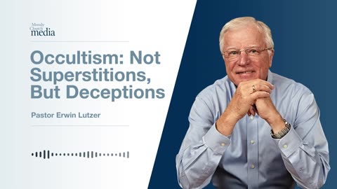 Occultism Not Superstitions, But Deceptions | Seven Snares Of The Enemy #8 | Pastor Lutzer