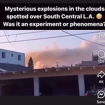 Mysterious Explosions in the Clouds Over Central LA
