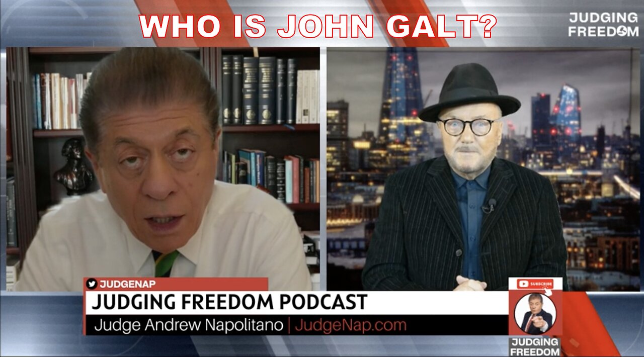 JUDGING FREEDOM W/ THE WORLD AS I SEE IT W/ GEORGE GALLOWAY. SGANON, WHO IS JOHN GALT?