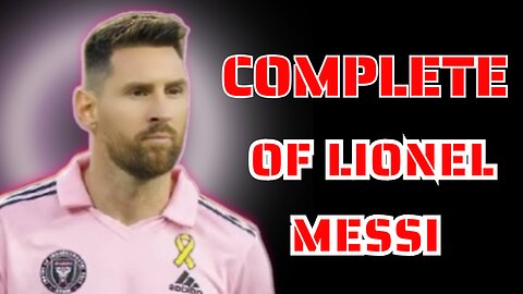 Complete story of Lionel Messi