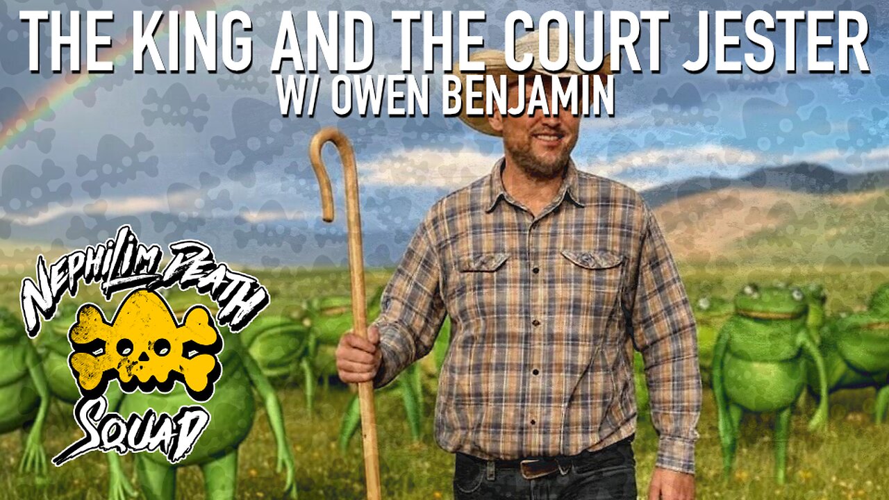 109: The King and The Court Jester w/ Owen Benjamin