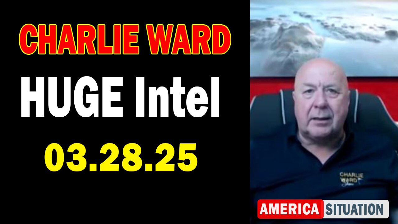 Charlie Ward HUGE Intel Mar 28: "Charlie Ward Daily News With Charlie Ward & Maria Crisler"