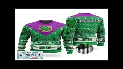 The Hulk Always Angry Green Ugly Sweatshirt Review