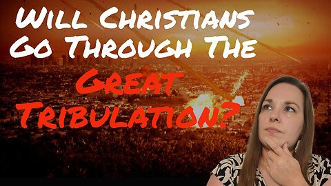 Will Christians Go Through the Great Tribulation? | Revelation 3