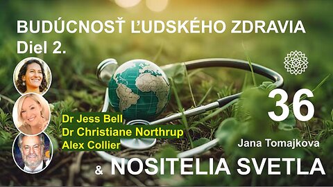 Nositelia Svetla💫: BUDÚCNOSŤ ĽUDSKÉHO ZDRAVIA Diel 2., 19.2.2025