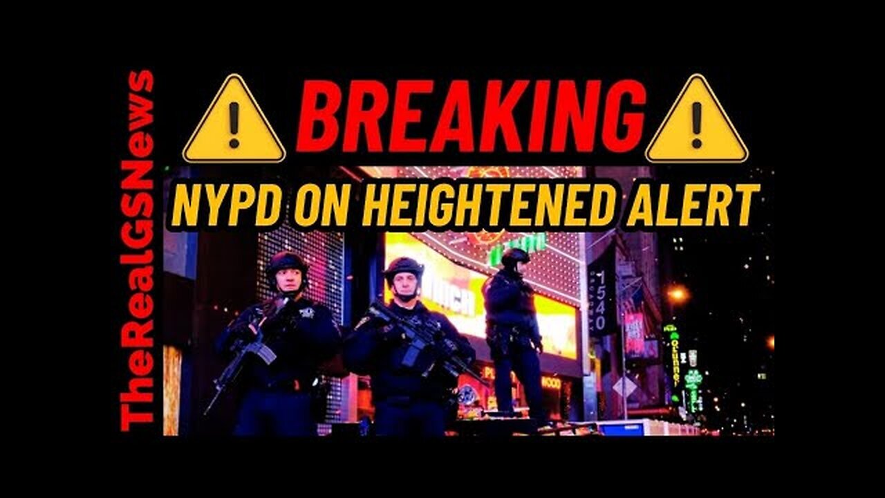 BREAKING: Biggest New Year's Eve DEPLOYMENT! Time Square NEW YORK on HEIGHTENED ALERT! 1 MILLION