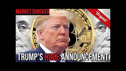 BREAKING: Trump SHOCKS Market with HUGE Crypto Announcement!