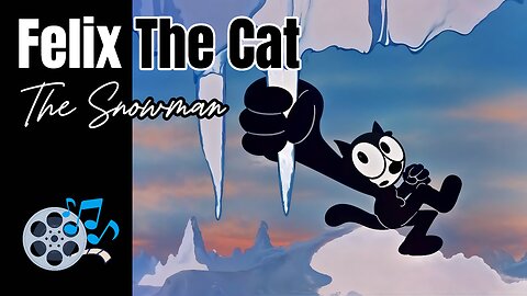 Abominable Snowman (HD) | Episode 03: Felix The Cat