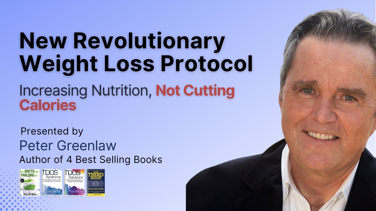 New Revolutionary Weight Loss Protocol | Increasing Nutrition, Not Cutting Calories | Peter Greenlaw