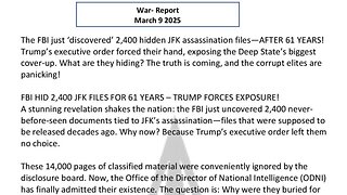 WAR REPORT - MARCH 9 2025 - THE JFK ASSASSINATION FILES