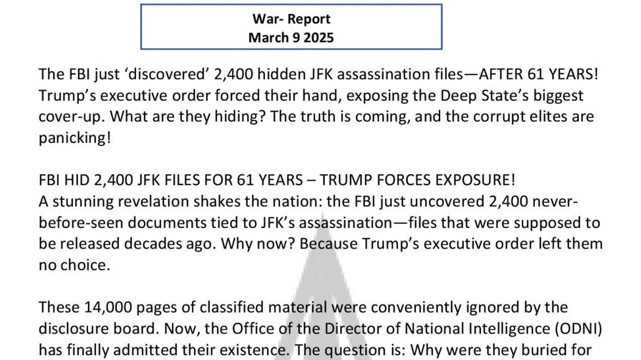 WAR REPORT - MARCH 9 2025 - THE JFK ASSASSINATION FILES