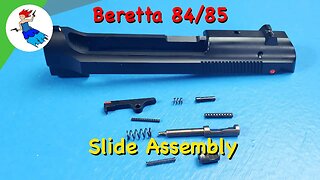 BERETTA CHEETAH // Assembly of the Beretta 84fs Cheetah, Beretta 85fs Cheetah or Beretta 81 slide