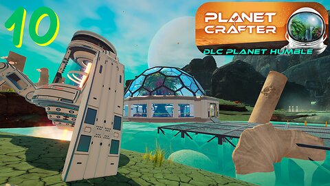 Bio Dome 2 & T4 Pressure - Planet Crafter/Planet Humble - Episode 10