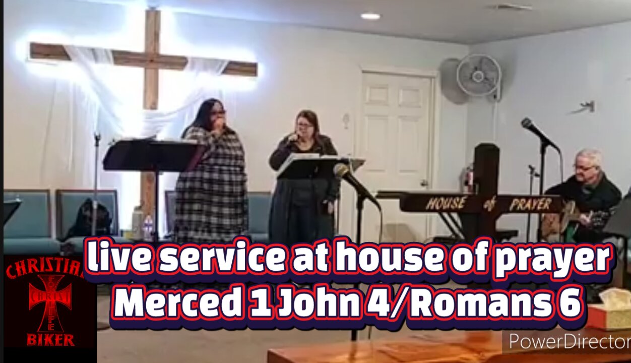 live service at house of prayerMerced 1 John 4/Romans 6 #theoutlawpreacher