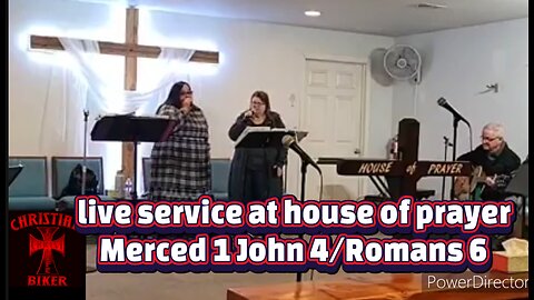 live service at house of prayerMerced 1 John 4/Romans 6 #theoutlawpreacher