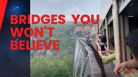 You Won't Believe Your Eyes: The Most Insane Bridges on Earth