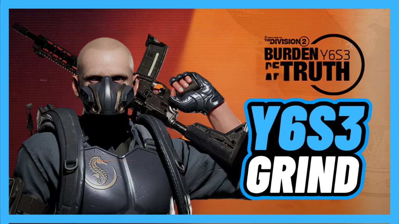 Y6S3 Grind On The Division 2