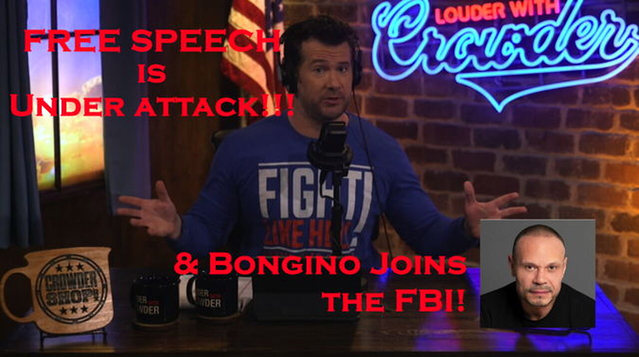 Free Speech ONLINE Under Attack & Dan Bongino Accepts Heroic Assignment at the FBI! (Ep. #00111)