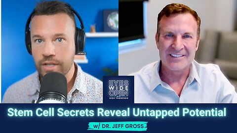 Stem Cell Research Secrets Reveal Untapped Potential in Regenerative Medicine w/ Dr. Jeff Gross