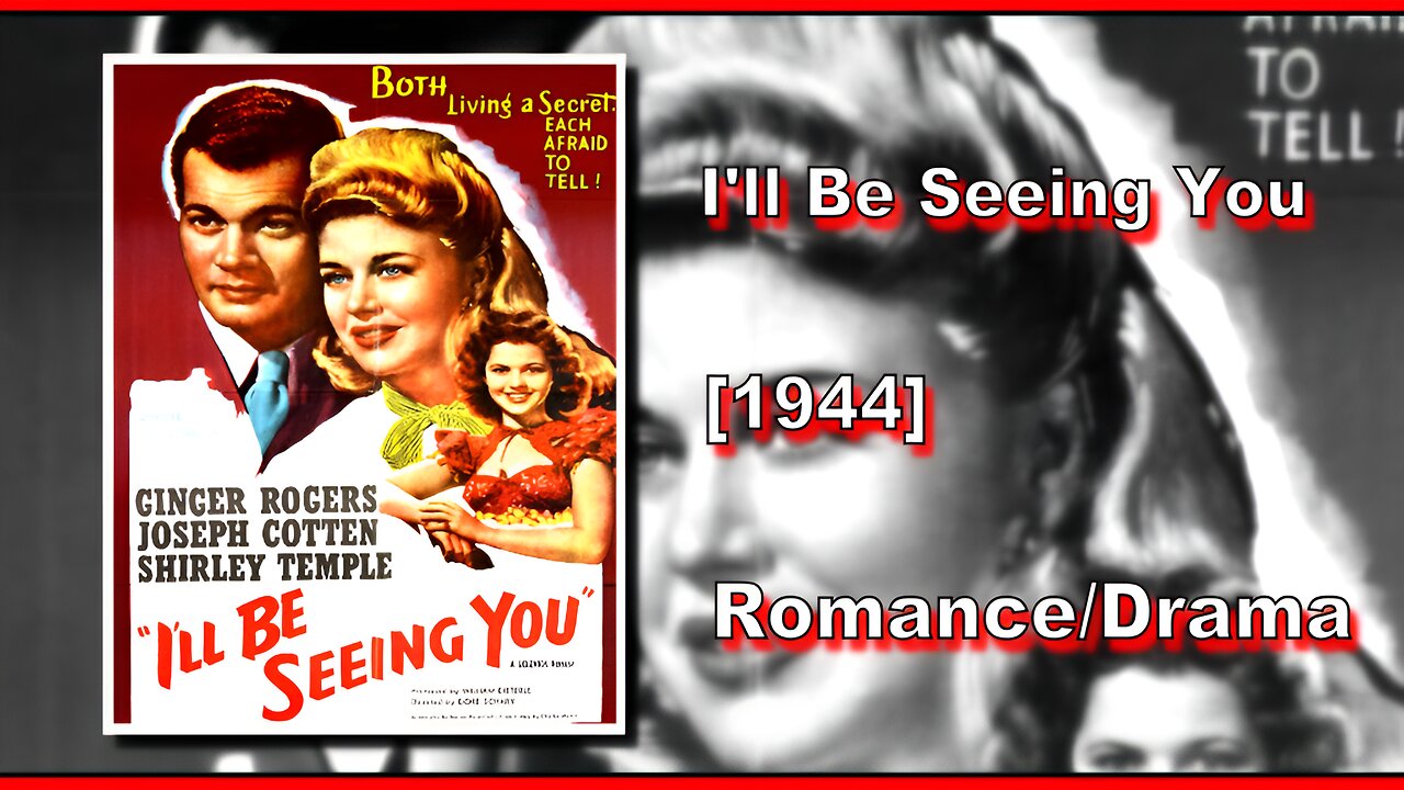 I'll Be Seeing You (1944) | ROMANCE/DRAMA | FULL MOVIE