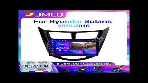 JMCQ 2Din Car Radio Multimedia Player For Hyundai Solaris 1 2010-2016 Navigation Review