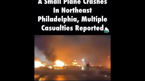 ANOTHER PLAN CRASH IN NORTH PHILADELPHIA MULTIPLE CASUALTIES