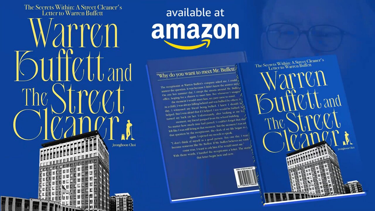 Warren Buffett and The Street Cleaner: The Secrets Within - A Book by Jeong Hoon Choi