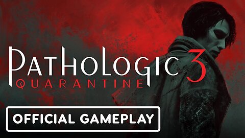 Pathologic 3: Quarantine - Official Gameplay Trailer | IGN Fan Fest 2025