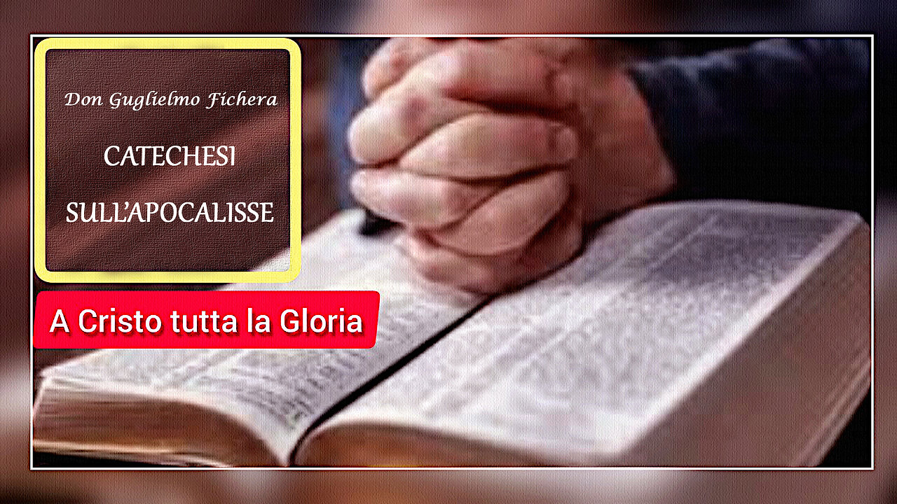 (6 MARZO 2025) – DON GUGLIEMO FICHERA - /CATECHESI SULL'APOCALISSE\: “LE SETTE COPPE E BABILONIA LA GRANDE!!” =/È arrivato il momento di TORNARE A DIO con tutto il cuore, SOPRATTUTTO nella SANTA MESSA e in TUTTI I SACRAMENTI!!\=