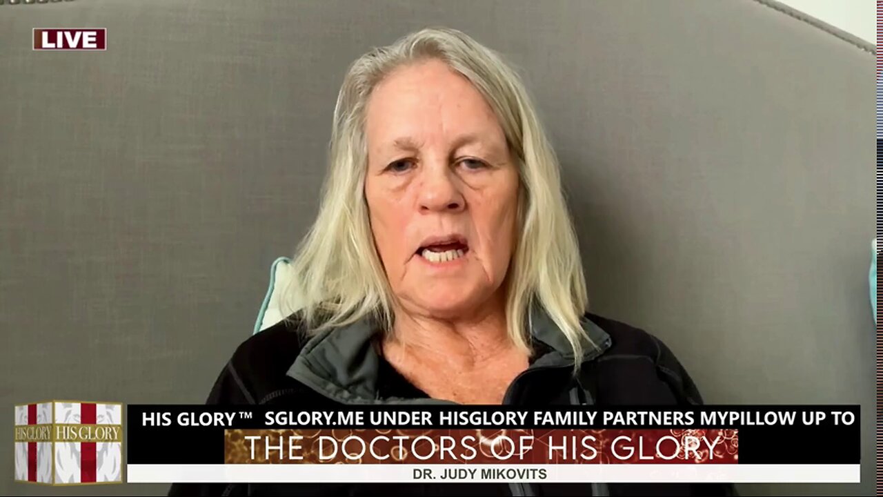 The Doctors of His Glory with Dr. Judy Mikovits