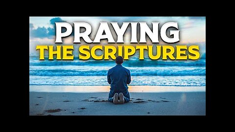 Do This Everyday! The INCREDIBLE Power Of Praying God’s Word Everyday