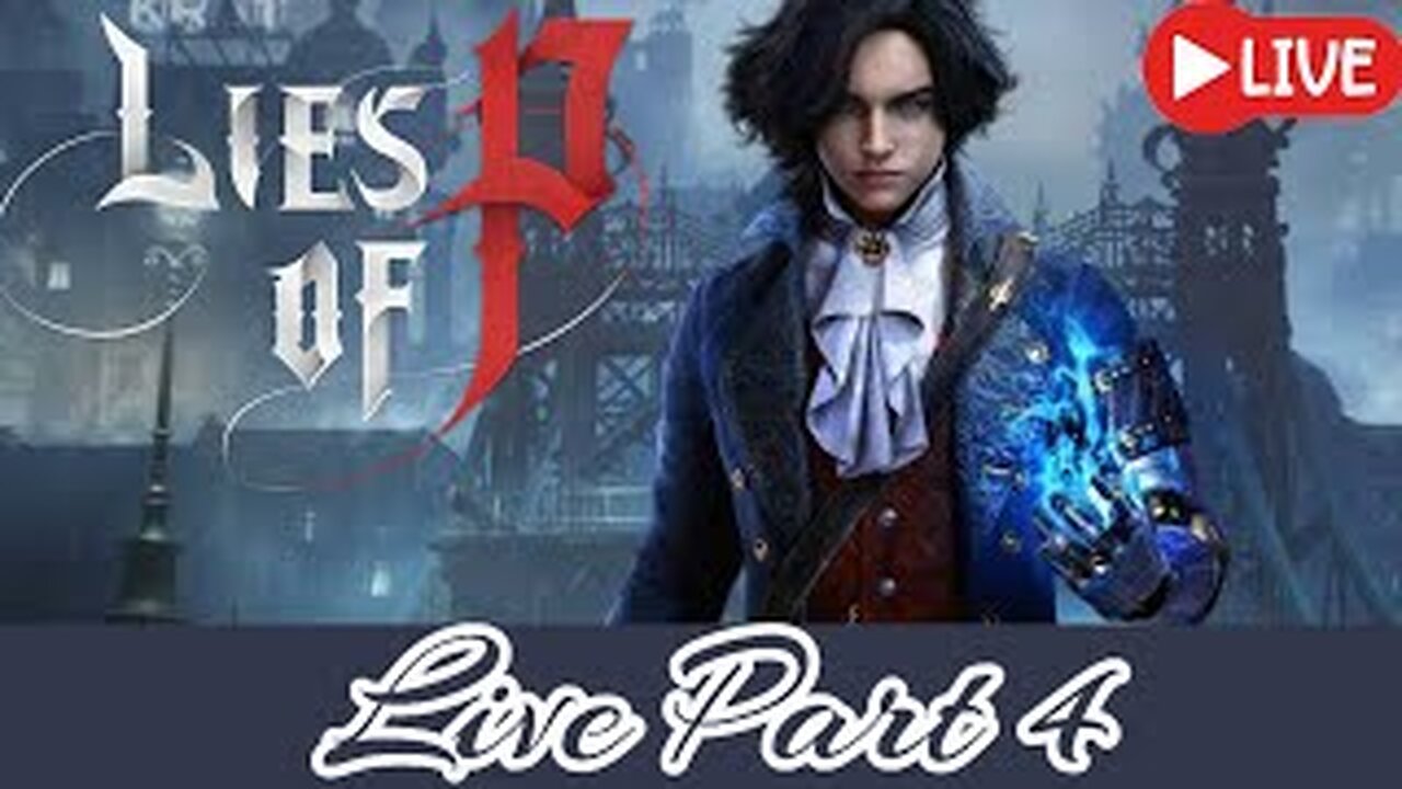 (Live) Lies Of P Part:04