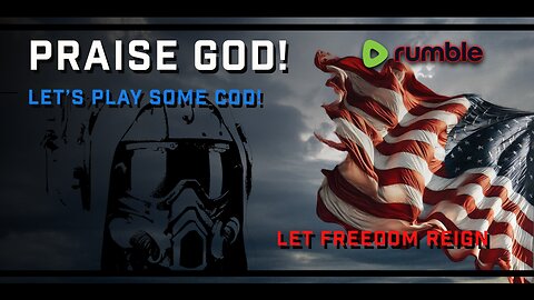 Praise God! Let's Play Some COD! Let Freedom Reign.