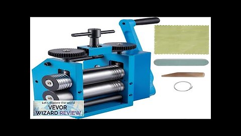 VEVOR Rolling Mills 3"/76mm Jewelry Rolling Mill Machine Gear Ratio 1:2.5 Wire Review