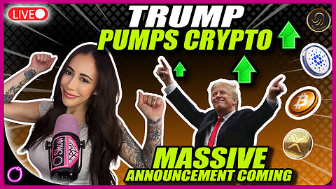 TRUMP PUMPS CRYPTO MASSIVE ANNOUNCEMENT COMING