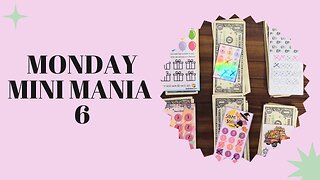 Monday Mini Mania 6