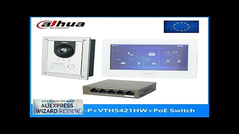 Dahua Multi-Language IP Video Intercom KITVTO2201F-P & VTH5421HW /VTH5421HB & PoE Review