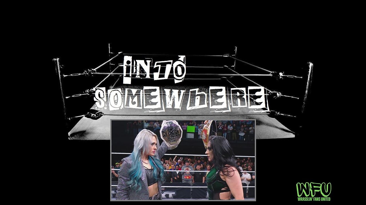 NXT In CINCINNATI : INTO SOMEWHERE