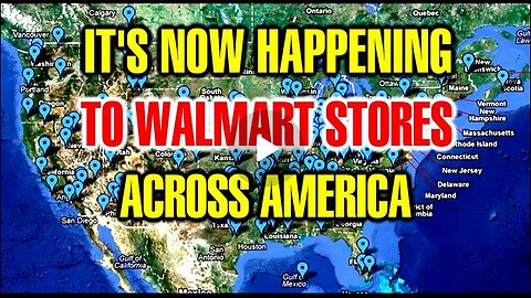 Walmart - What They're Saying Is About To Happen Next Is Terrifying