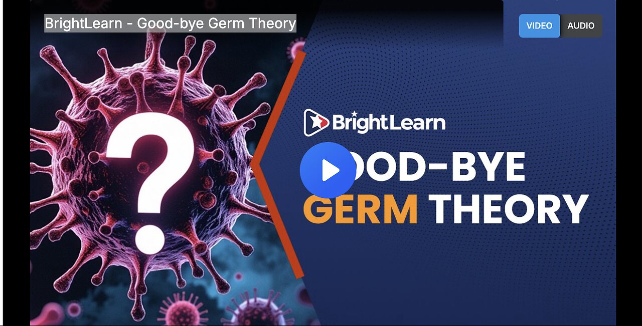 BrightLearn - Good-bye Germ Theory