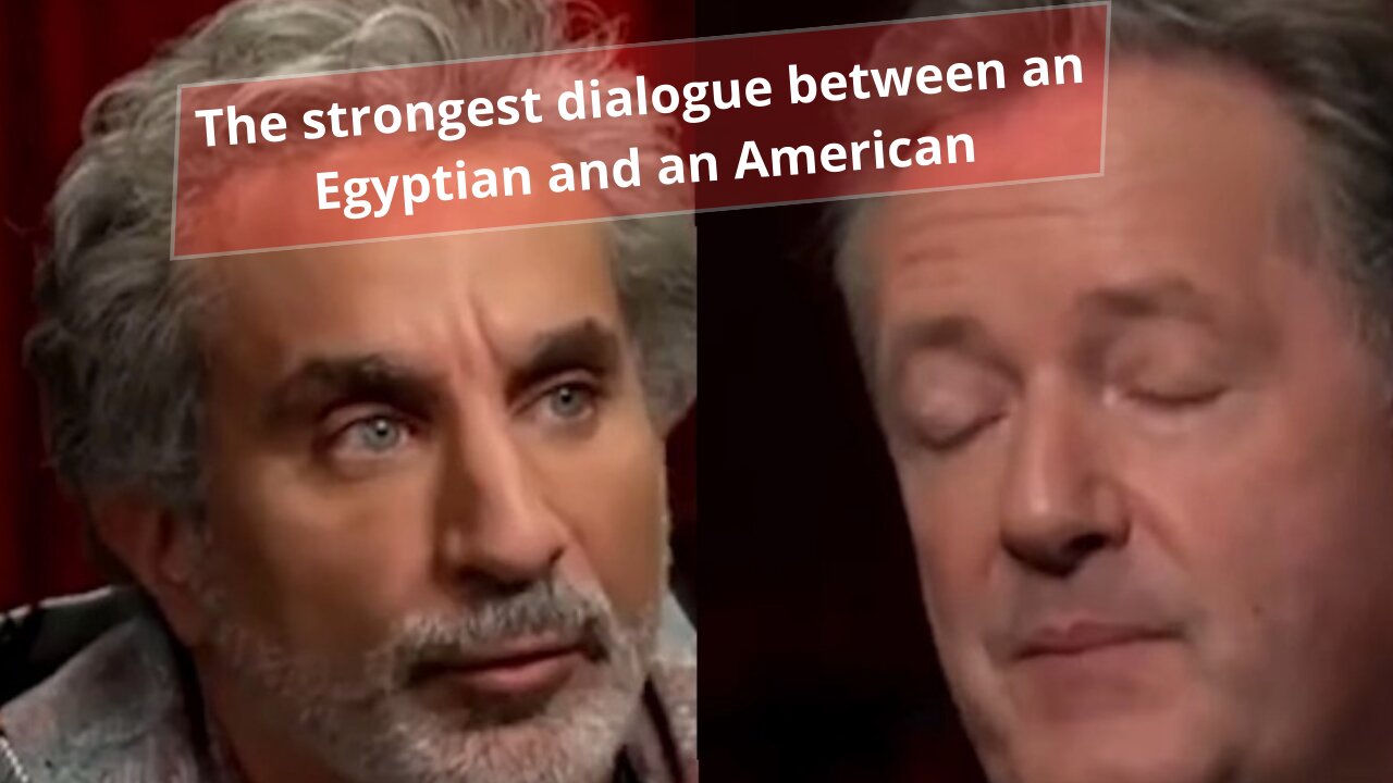 The strongest dialogue between an Egyptian and an American