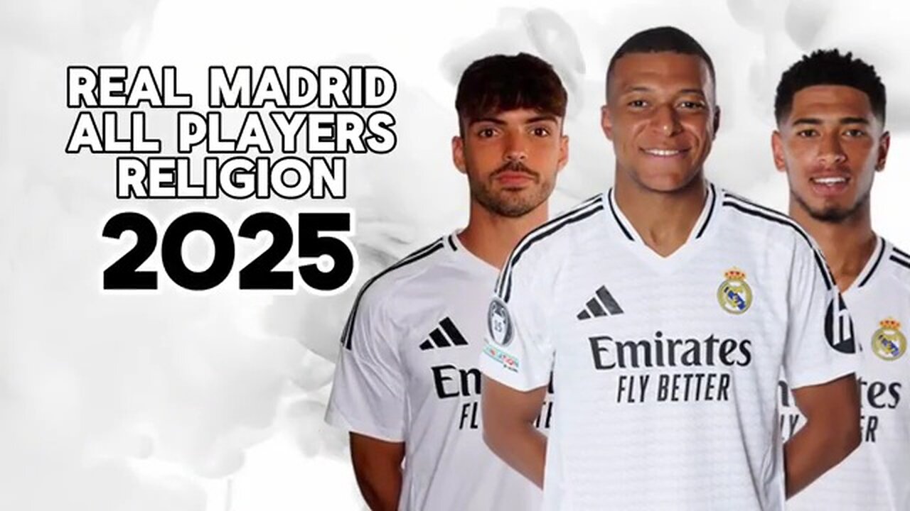 Real Madrid All Players Religion 2025 Season