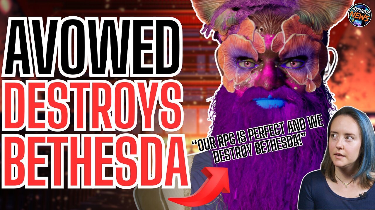 Avowed Shills CLAIM They DESTROYED BETHESDA | Woke Gamers Say New RPG Is A PERFECT RPG To OWN CHUDS