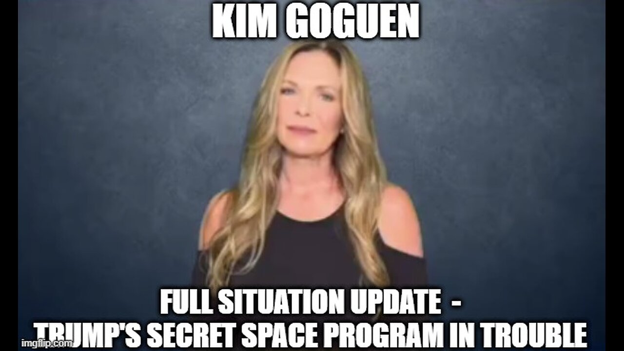 Kim Goguen: Full Situation Update 1/17/25 - Trump's Secret Space Program In Trouble!