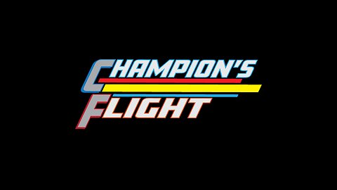 Champion's Flight: About