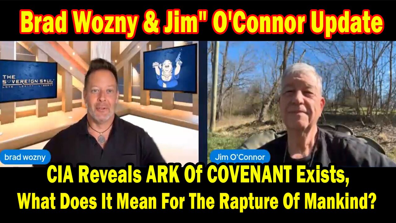 Brad Wozny HUGE Intel Mar 28: "Emergency Broadcast! Breaking News By Brad Wozny & Jim" O'Connor"