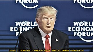 POTUS Donald J. Trump: Full Speech At DAVOS - World Economic Forum (2020)