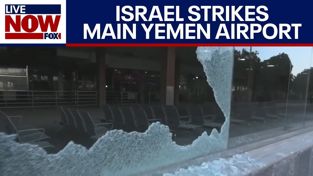 Israeli airstrikes hit main Yemen airport | LiveNOW from FOX