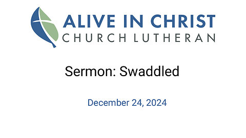 Sermon: Swaddled