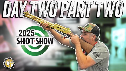 SHOT Show 2025 | Day 2 Part 2